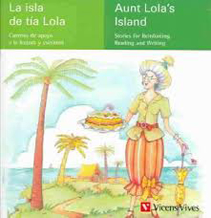 Aunt Lola's Island / La isla de la tía Lola