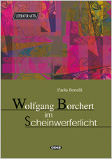 Wolfgang Borchert Im Scheinwerferlicht. Buch