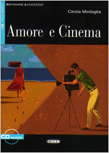 Amore e Cinema. Libro + CD