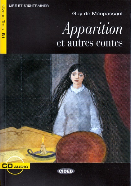 Apparition et autres contes. Livre + CD