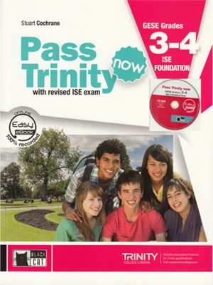Pass Trinity now. Student's book. GESE Grades 3-4 and CD ROM