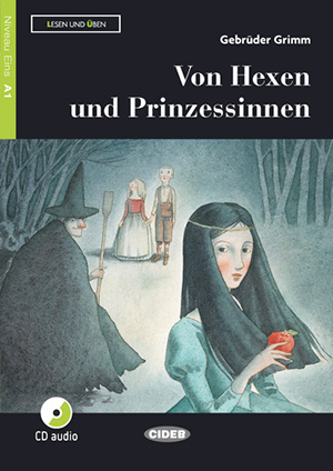 Von Hexen und Prinzessinnen. Buch + CD