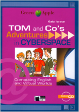 Tom and Co's. Adventures in Cyberspace. Book + CD