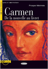 Carmen. De la nouvelle au livret. Livre + CD