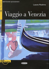 Viaggio a Venezia. Libro + CD