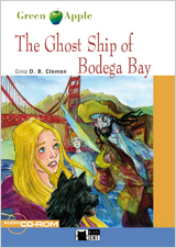 The Ghost Ship of Bodega Bay. Book + CD-ROM
