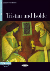 Tristan und Isolde. Buch + CD