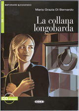 La collana longobarda. Libro + CD