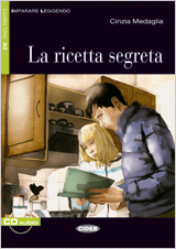 La ricetta segreta. Libro + CD