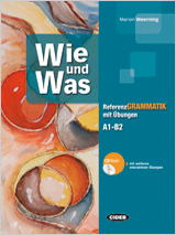 Wie und Was. A1-B2. Buch + CD-ROM