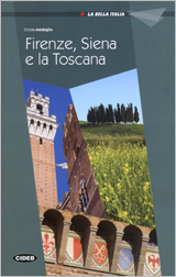 Firenze, Siena e la Toscana. Libro audio @