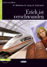 Erich Ist verschwunden. Buch + CD