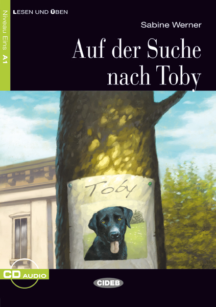 Auf der Suche nach Toby. Buch + CD