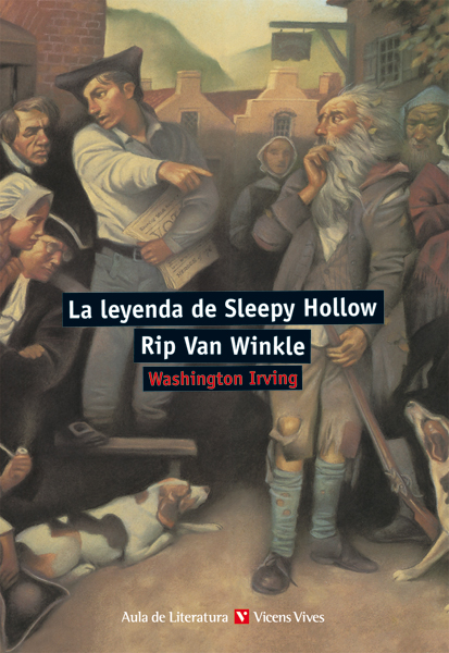 32. La leyenda de Sleepy Hollow. Rip Van Winkle