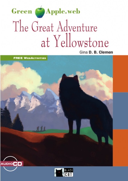 The Great Adventure at Yellowstone. Book + CD