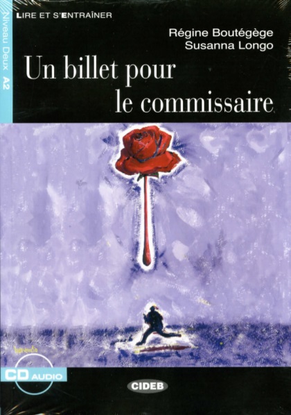 Un billet pour le commissaire. Livre + CD