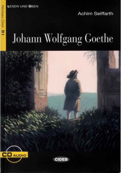 Johann Wolfgang Goethe. Buch + CD