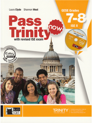 Pass Trinity now. Student's book. GESE Grades 7-8 and DVD ROM