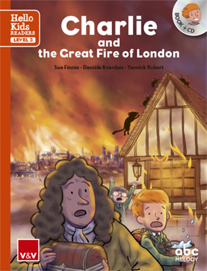 Charlie and the Great Fire of London. Book and CD