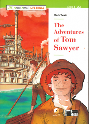 The Adventures of Tom Sawyer. Book + CD-ROM (Life Skills)