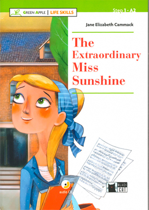 The Extraordinary Miss Sunshine. Book and CD (Life Skills)