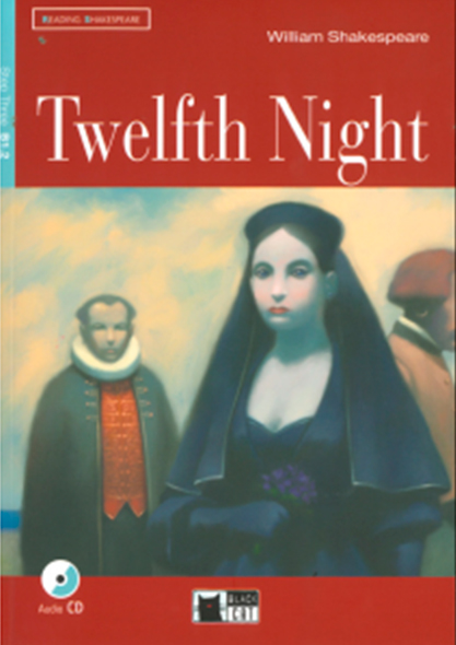 Twelfth Night. Book + CD