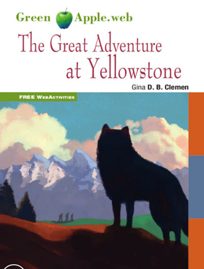 The Great Adventure at Yellowstone. Book + CD