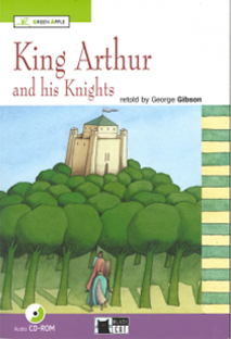 King Arthur and his Knights. Book and CD