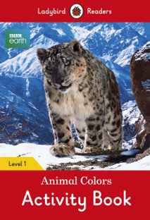 BBC Earth: Animal Colors. Activity Book (Ladybird)