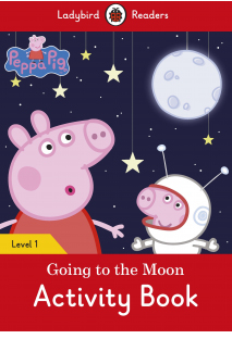 Peppa Pig: Goin to the Moon. Activity Book (Ladybird)