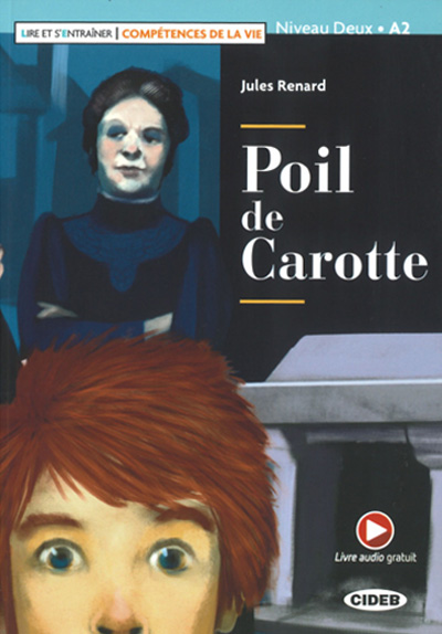 Poil de carotte. (Compétences de la vie). Livre audio gratuit