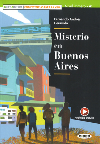 Misterio en Buenos Aires (Competencias para la vida). Audiolibro gratuito