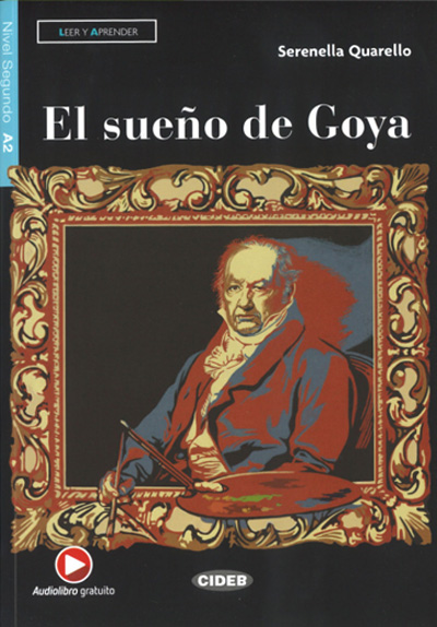 El sueño de Goya.Libro + CD
