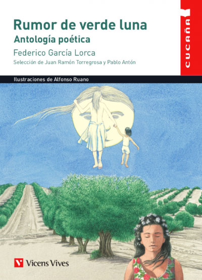 76. Rumor de verde luna. Antología poética de Federico García Lorca