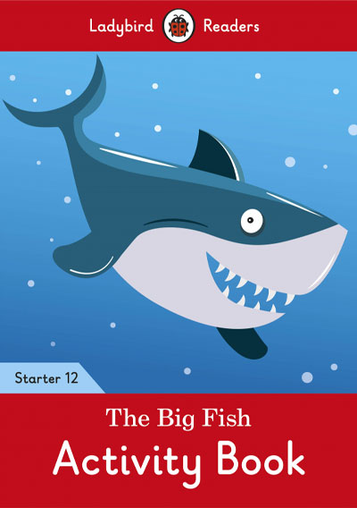 The Big Fish. Activity Book (Ladybird)