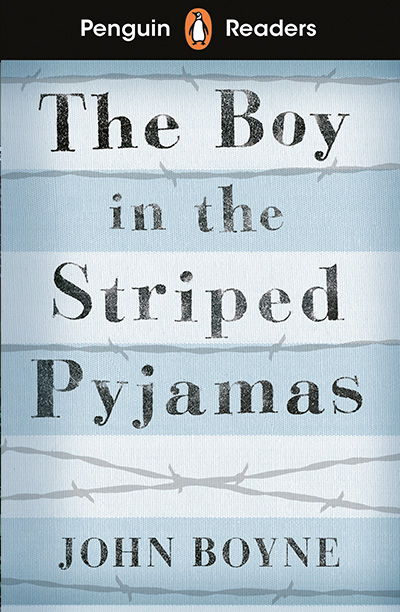 The Boy in the Striped Pyjamas (Penguin Readers) Level 4