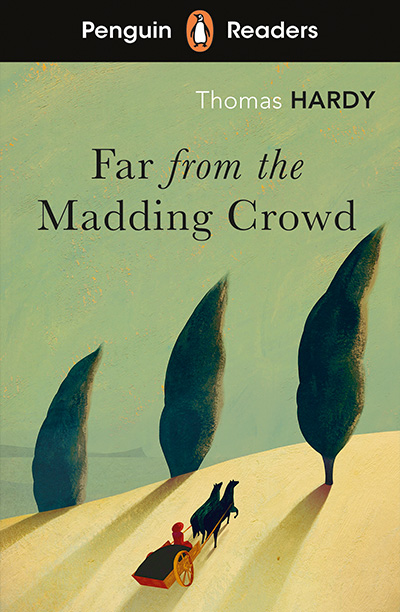 Far from the Madding Crowd (Penguin Readers) Level 5