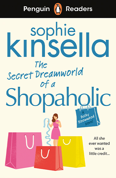 The Secret Dreamworld of a Shopaholic (Penguin Readers) Level 3
