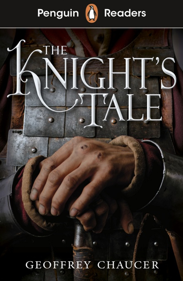 The Knight's Tale (Penguin Readers) Starter