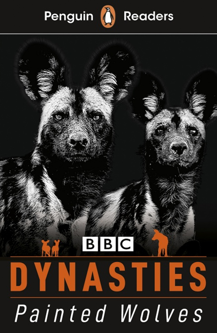 Dynasties: Painted Wolves (Penguin Readers) Level 1