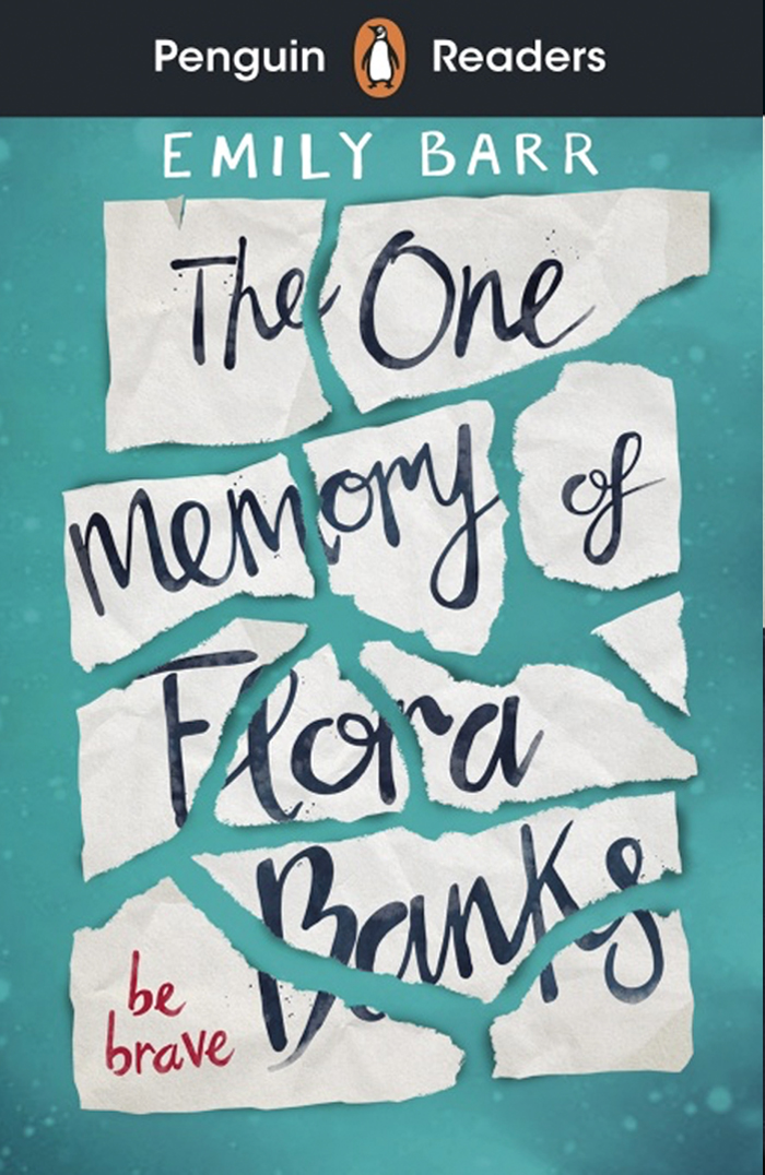 The One Memory of Flora Banks (Penguin Readers) Level 5
