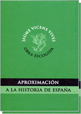 Aproximación a la historia de España. 2 volúmenes