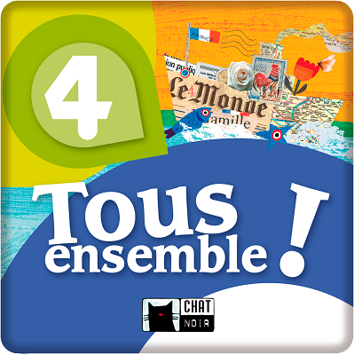 Tous ensemble ! 4. Livre de l'élève (Basic Digital)